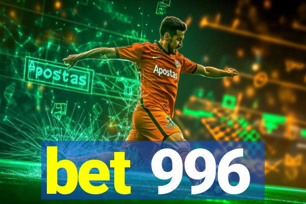 bet 996